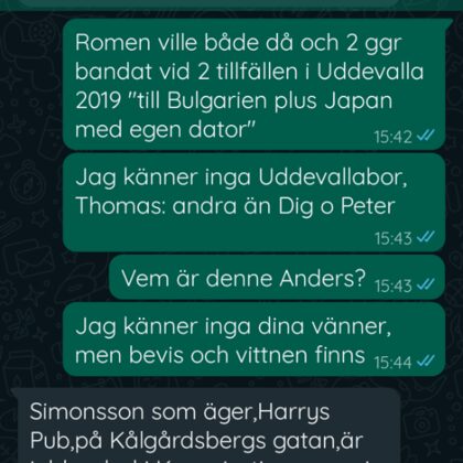 thomas Kallmyr uppger stolt att polisen funnit hans blodbestänkta knivar. I sin Whats App-